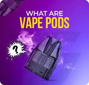 What are Vape Pods: The Beginner's Guide to Pod Systems What are Vape Pods: The Beginner's Guide to Pod Systems