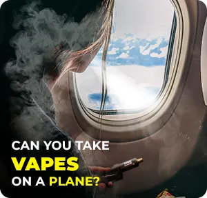 Can you take vape on a plan