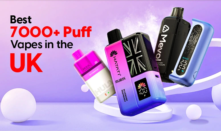 Best 7000 Puff Vapes in the UK