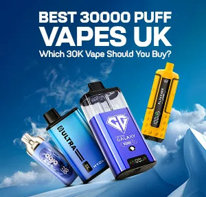 Best 30000 Puff Vapes UK