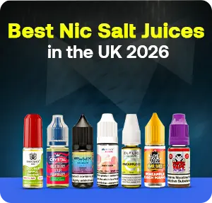 Best Nic Salt Juices in the UK