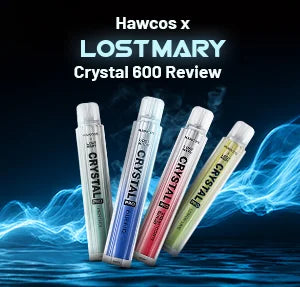 Hawcos x Lost Mary Crystal 600 Review – Full Pod Kit Guide
