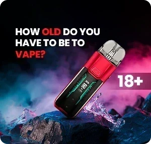 How Old do you Have to be to Vape?