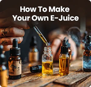 DIY E-Juice: How To Make Your Own E-Juice?