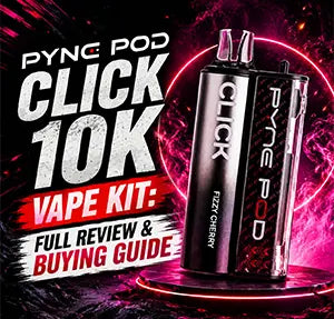 Pyne Pod Click 10K Vape Kit