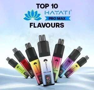 Top 10 Hayati Pro Max Flavours