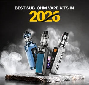 Best Sub-Ohm Vape Kits