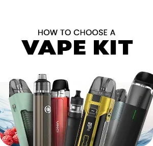 How to Choose a Vape Kit 