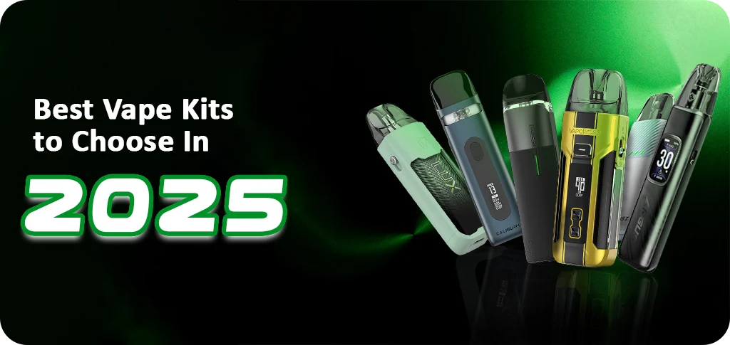 best vape kits to choose in 2025