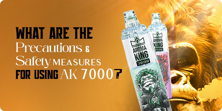 What Are The Precautions & Safety Measures For Using AK 7000?
