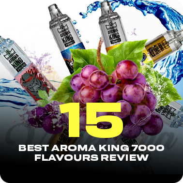 Best-Aroma-king-7000-Flavours-Reveiw